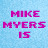 Pixelated buddy icon featuring a man with long brown hair and beard holding yellow flowers against light blue background, split into two text sections reading "MIKE MYERS IS" and "THE LOVE GURU" in pink block letters.