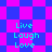 Pixelated icon with cyan text "Live Laugh Love" over shifting blue and pink checkered backgrounds.