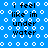 Blue background with white circles and black text reading "i feel like im under water" in pixelated font, arranged in a pattern