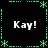 Black background with cyan dotted lines forming a , four 'Kay!' texts in white pixelated font at corners, and cyan asterisk-like symbols at intersections