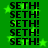 Green background with repeating black text 'SETH!' and glowing green stars, static image.