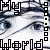 repeated eyes with overlaid text 'My world' in a pixelated font, arranged in a tiled pattern with vertical dotted lines separating
