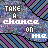 Pixelated text reads "TAKE A chance on me" over a striped background with blue, purple, and gray diagonal lines.