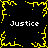 Black background with yellow pixelated border and central starburst, four instances of white text reading 'Justice' at cardinal positions.