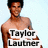 A pixelated image of a shirtless man with dark hair and a light blue background, with text reading "Taylor Laubner" overlaid.