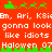 Red background with green pixelated shapes and white text repeating 'Em, Ari, Ksien, Ari, Ksien' followed by 'gonna look gonna look like idiots like idiots Halowen 07' in a static layout.