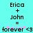 Cyan background displays text 'Erica + John =' with 'forever <3' below, featuring pink and light purple star-like symbols.