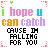 Pixelated text in pastel colors forms a repeating with small decorative symbols, displaying 'i hope u can catch cause im falling for you' across multiple