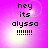 Pixelated text on a purple gradient background with four identical showing 'hey its alyssa !!!!!!!' in black block letters