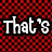 Static image with red and black checkered background displaying white text reading "That's Not My Name!" in pixelated font.