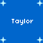 Blue background with white pixelated stars and four instances of the text "Taylor" in a blocky font.