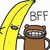 Pixelated cartoon banana with eyes, brown character with wide grin, and text list including BFF, Joycie, Ducky, Hayley, Mackenzie on colorful background.