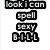 Pixelated text blocks spell 'look I can spell sexy B-I-L-L' above a split-screen image of a woman with curly hair in two different settings.