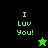 Pixelated green text "I Luv You!" on black and green backgrounds with a green star and black star icon.