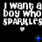 A black background displays repeated white text "I WANT A BOY WHO SPARKLES" with small white hearts beneath each phrase, accompanied by blue plus signs and star-like symbols that change position across frames.