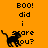 Pixelated orange background with black text and a running cat silhouette, displaying "BOO! did i scare you?" in two vertical arrangements.