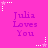 A static image with a bright pink background featuring repeated text "Julia Loves You" in purple pixelated font, surrounded by white and pink star-shaped pixel decorations.