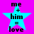 Four identical pixelated blue stars on a bright pink background, each containing black text reading "me + him = love" in a blocky font.