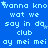 Blue background with repeated light blue text and small white stars, featuring partial phrases like 'wanna kno wat we say in da club ay mei mei' arranged in a pattern
