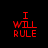 Red pixelated text "I WILL RULE" on a black background with a circular gradient overlay in one view.