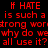 Red pixelated text on black background asks why 'HATE' is used despite being a strong word, with repeated phrases and partial words visible.
