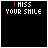 Black background with white and red pixelated text reading "I MISS YOUR SMILE" above smaller gray text "BUT I MISS MY OWN MORE", animated in a of 25