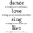 Two identical static images of a pixelated text-based icon showing 'dance', 'love', 'sing', and 'live' in gray lowercase letters on white background with horizontal lines between each word.