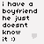 Pixelated text reads 'i have a boyfriend he just doesnt know it :)' with two distinct icon variations showing different symbols at the bottom right.