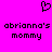 A static pixel art icon with a bright pink background, featuring a black heart symbol above text reading "abrianna's mommy" in two identical lines.