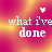 six identical square displays 'what i've done' text with a pink heart above, set against a gradient background shifting from magenta to yellow