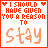 Pixelated orange text on white background with red border, repeating 'I SHOULD HAVE GIVEN YOU A PERSON TO STAY' across four of identical icons