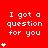 Red background with white text "I got a question for you" and varying numbers of small white star symbols in different positions.