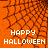 Orange background with dark brown spiderweb pattern and white pixelated text reading HAPPY HALLOWEEN in two lines.