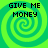 Four identical display a green and cyan spiral background with black pixelated text reading 'GIVE ME MONEY' in each
