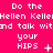 Pixelated text on bright pink background shows repeated 'Do the Hellen Kelle' and 'and talk witnd' phrases with 'your HIPS' below, each phrase having distinct symbol variations.