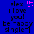Blue background with black pixelated text reading 'alex i love you! be happy single=]' and a pink heart symbol above the name.