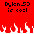 Red background with black text 'DylanL53 is cool' and white pixelated flame shapes at the bottom.