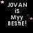 Black background with white pixelated text reading 'JOVAN is Myy Beshe!' and scattered pink/purple stars in a of