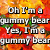 A pixelated image with four text blocks on a fiery orange-red background, each block displaying different phrases about being a gummy bear.