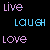 Pixelated text displays 'live', 'laugh', and 'love' in alternating pink and blue colors on a black background with partial gray overlay.