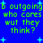 Blue background with green pixelated text reading "b outgoing who cares wut they think?" and light blue star shapes scattered throughout.