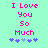 Pixelated text 'I Love You So Much' in pink on light green background with blue and purple heart symbols below.