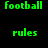 Green pixelated text 'football' and 'rules' on black background with red gradient overlays in a