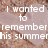 Pixelated text on a blurred background reads 'I wanted to remember his summer but not like this.'