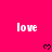 Bright pink background with repeated white 'love' text and black pixelated heart symbols arranged in a pattern