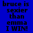 Four display identical pixelated text on blue backgrounds with varying shades, each reading "bruce is sexier than emma I WIN!" in black block letters