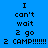 Blue background with black pixelated text reading "I can't wait 2 go 2 CAMP!!!!!!" in three , where the middle 's second and third have light blue highlights