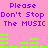 Pink background with purple text repeating 'Please Don't Stop The MUSIC' and green audio equalizer bars in two