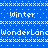 Blue background with repeating white and light blue pixelated patterns and text reading 'Winter' and 'WonderLand' in a continuous loop.