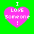 Four identical pink heart-shaped icons with white text "I LOVE Someone !" on a bright green background, arranged in two of two